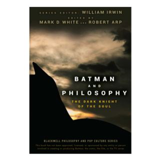 Book - DC Heroes - Batman and Philosophy - The Dark Knight of the Soul